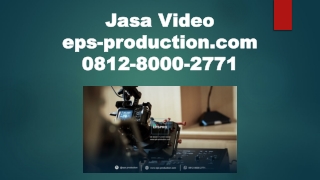 WA/CALL 081280002771 | Jasa Video Dokumentasi | Jasa Video EPS PRODUCTION