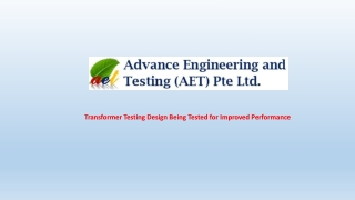 Transformer Testing Design Being Tested for Improved Performance