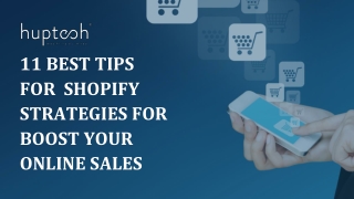 11 Best Tips For Shopify Strategies For Boost Your Online Sales