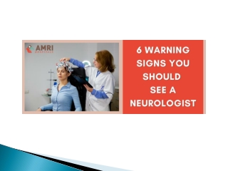 6 warning signs you should see a Neurologist - AMRI Hospitals