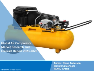 Air Compressor Market Share, Trends, Analysis, Growth & Forecast to 2023-2028