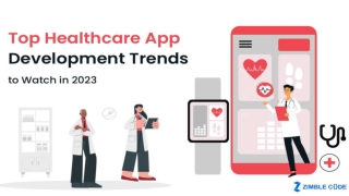 Top Healthcare App Development Trends to Watch in 2023