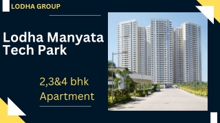 Lodha Manyata Tech Park Bangalore