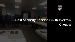 Best Security Services in Beaverton Oregon