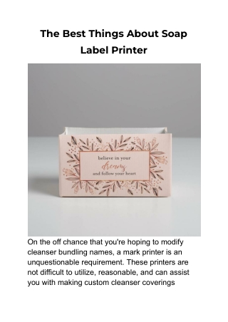The Best Things About Soap Label Printer