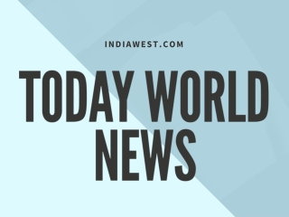 Today World News | IndiaWest