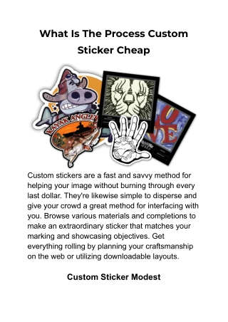 What Is The Process Custom Sticker Cheap