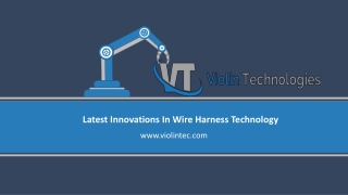 Latest innovations in Wire harness Technology