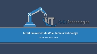 Latest innovations in Wire harness Technology