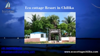 Eco cottage Resort in Chilika