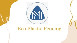 Eco Plastic Fencing Service