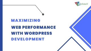 Maximizing Your Web Performance with WordPress Development