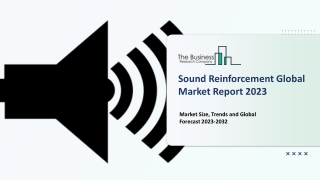 Global Sound Reinforcement Market Segmentation And Growth Strategy Report 2023