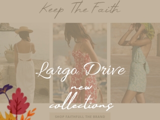 New arrival collections at largo drive.