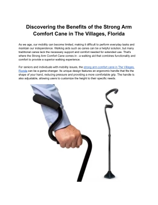 Discovering the Benefits of the Strong Arm Comfort Cane in The Villages, Florida