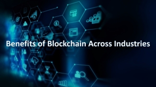 Benefits of Blockchain Across Industries