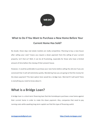 What to Do if You Want to Purchase a New Home Before Your Current Home Has Sold?