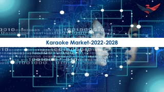 Karaoke Market Global Industry Forecast 2022