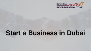 Start a Business in Dubai with Business Incorporation Zone