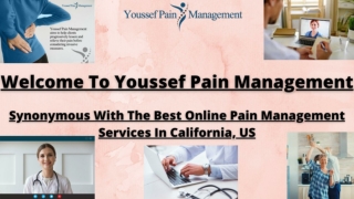 You Are Assured Of Finest Online Pain Management at Youssef Pain Management