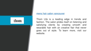 Men’s Hair Salon Vancouver  Thomlife.com