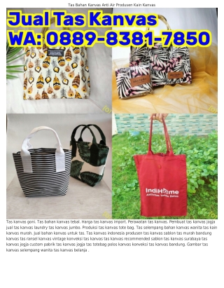 ౦88ᑫ.838Ipengrajin-tas-kanvas-di-bandung-tas-bahan-kanvas-anti-air-643f4843c4c7b