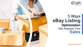 5 Ways eBay Listing Optimization Can Improve Your Sales