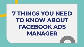 7 things you need to know about Facebook Ads Manager - Outency