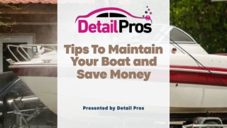 Tips To Maintain Your Boat and Save Money