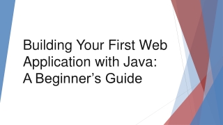 Building Your First Web Application with Java A Beginner’s Guide