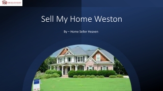 ​  ​  ​  ​  Sell My Home Weston​  ​