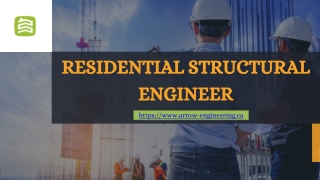 Role of a Residential Structural Engineer - Arrow Engineering