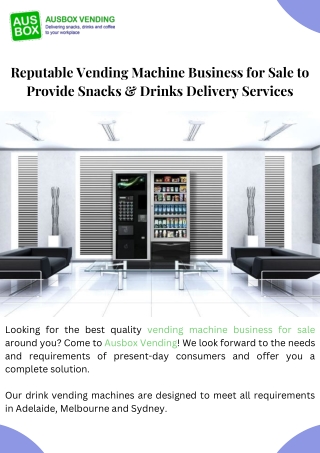 Reputable Vending Machine Business for Sale to Provide Snacks & Drinks Delivery Services