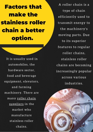 Factors that make the stainless roller chain a better option.