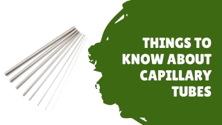 Things To Know About Capillary Tubes