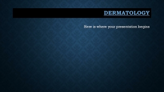 Dermatology ppt (5.0)