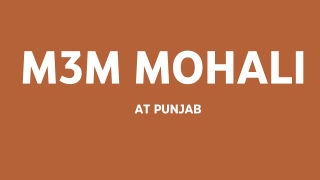 M3M Mohali at Punjab - Download PDF