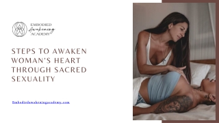Steps to Awaken Woman’s Heart Through Sacred Sexuality