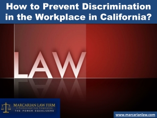 How to Prevent Discrimination in the Workplace in California?
