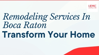 Custom Remodeling Services in Boca Raton