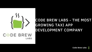 Code Brew Labs - The Most Growing Taxi App Development Company