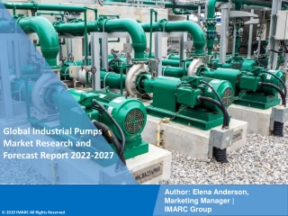 Industrial Pumps Market Industry Overview, Growth Rate and Forecast 2022-2027