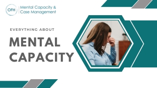 Understanding Mental Capacity | Its Importance | OFH Care