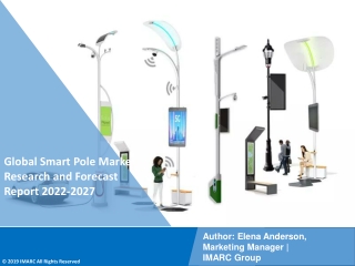 Smart Pole Market Report, Market Share, Size, Trends, Forecast by 2022-2027
