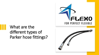 What are the different types of Parker hose fittings?