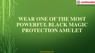 Wear one of the most powerful black magic