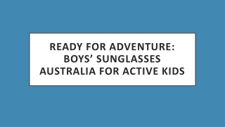 Ready for Adventure: Boys’ Sunglasses Australia for Active Kids