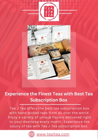 Experience the Finest Teas with Best Tea Subscription Box