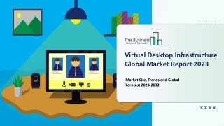 Virtual Desktop Infrastructure Market 2023- Industry Analysis Report