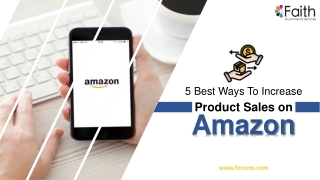 5 Best Ways To Increase Product Sales on Amazon